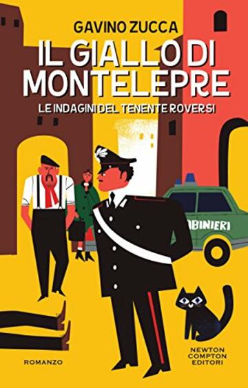 Il giallo di Montelepre (Le indagini del tenente Roversi Vol. 2)